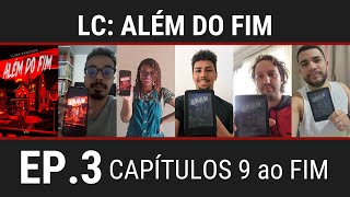 LEITURA COLETIVA  ALÉM DO FIM  Cap9 ao Fim [upl. by Lafleur]