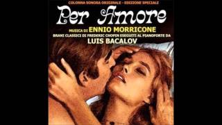 Ennio Morricone Per Amore Tornare E Come Morire [upl. by Murphy949]