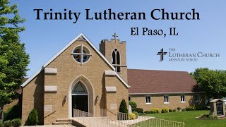 December 4 2024 Advent Midweek Service Trinity Lutheran Church El Paso IL [upl. by Annayr]