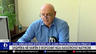 Shqipëria në hartën e ekspozimit nga katastrofat natyrore ShehuNdërgjegjësimi qytetar është i ulët [upl. by Virg]