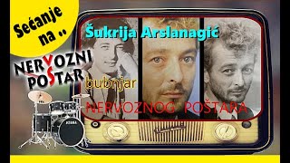 ŠUKRIJA ARSLANAGIĆ  Bubnjar  NERVOZNOG POŠTARA  In Memoriam  2024 [upl. by Elem]