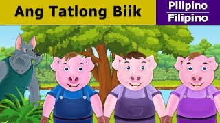 Ang Tatlong Biik  Three Little Pigs in Filipino  Mga Kwentong Pambata  FilipinoFairyTales [upl. by Wernick]