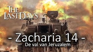 Wachter 185– Zacharia 14 – De val van Jeruzalem [upl. by Nathalie]