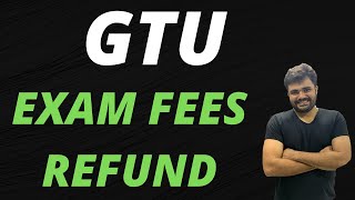 GTU EXAM FEES REFUND  Winter 2020 [upl. by Herm]