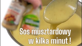 JAK ZROBIĆ SOS MUSZTARDOWY W KILKA MINUT prostoismacznie4151 [upl. by Ariaet297]