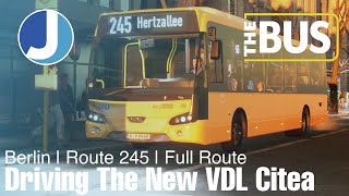 Trying The New VDL Citea  Route 245  The Bus  Berlin [upl. by Eelrac]