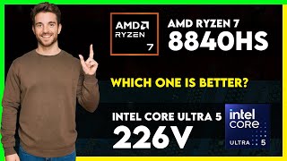 AMD Ryzen 7 8840HS vs Intel Core Ultra 5 226V Comparison [upl. by Sedlik]