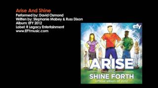 EFY 2012  Arise And Shine [upl. by Gnanmas]