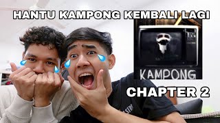 HANTU KAMPONG KEMBALI LAGI 😭 KAMPONG CHAPTER 2 😂 [upl. by Meean159]