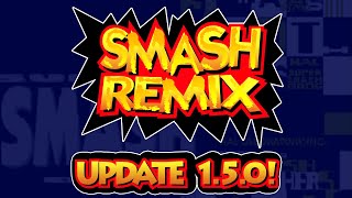 Smash Remix Version 150 Release  EXPANSION PAK REQUIRED [upl. by Desma]