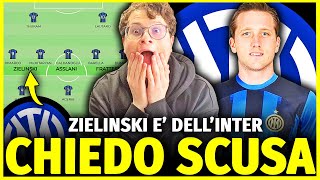 VI CHIEDO SCUSA ADESSO E FATTA DAVVERO ZIELINSKI E UN NUOVO GIOCATORE DELLINTER [upl. by Wallie]