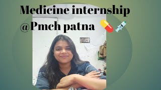 pmch patna Medicine internship 💊 [upl. by Mireille244]