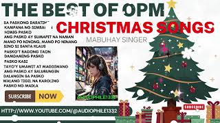 THE BEST OF OPM CHRISTMAS SONGS MABUHAY SINGER viralsong music opm paskongpagkabuhay christmas [upl. by Nylanaj]