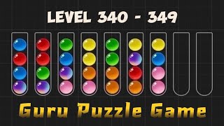 Ball Sort Puzzle  Color Game  Level 340  349 [upl. by Samoht630]