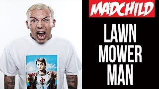 Madchild  quotLawn Mower Manquot  Official Music Video [upl. by Farah]