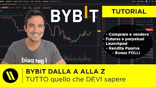 BYBIT EXCHANGE TUTORIAL DEFINITIVO  Comprare e vendere Crypto Launchpad Aggiornato 2023 [upl. by Nylzzaj]