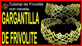 GARGANTILLA DE FRIVOLITE [upl. by Hoem]