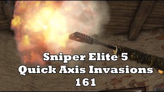 Sniper Elite 5 Quick Axis Invasions 161 [upl. by Ninel]