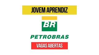 Jovem Aprendiz PETROBRAS  Inscrições Vagas Salário [upl. by Babs143]