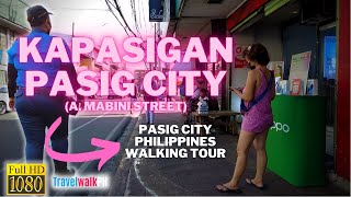 HD KAPASIGAN  Pasig City Metro Manila  Walk Tour  Philippines [upl. by Enaitsirhc636]