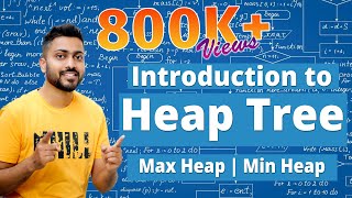 L38 Introduction to Heap Tree with examples  Max Min Heap [upl. by Andrel783]