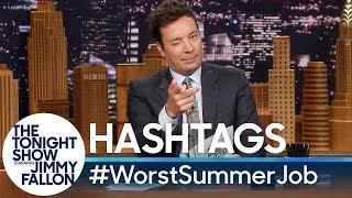 Hashtags WorstSummerJob [upl. by Seedman]