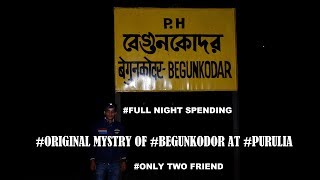 Begunkodor railway station world most haunted railway station at purulia [upl. by Theodosia]