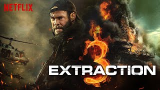 Extraction 3 Trailer  Netflix Chris Hemsworth  Will There to Sequel [upl. by Navak]