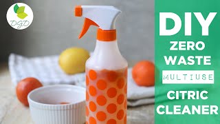 How to Make a ZERO WASTE CLEANER  AllPurpose and Citric [upl. by Mufi]