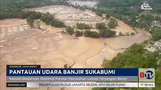 Kabasarnas Pantau Langsung dari Udara Kondisi Banjir di Sukabumi  Beritasatu [upl. by Osmo]