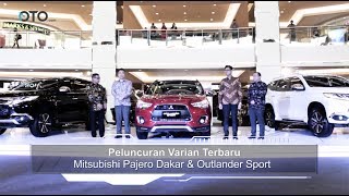 Mitsubishi Pajero Sport  Dakar dan Mitsubishi Outlander Sport Diluncurkan  OTOcom [upl. by Eilsew]