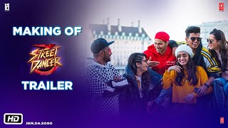 Making of The Trailer Street Dancer 3D Varun D Shraddha KPrabhudeva Nora F  Remo D [upl. by Maroj]