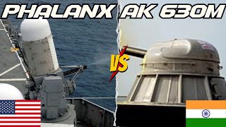 🇮🇳 AK630M vs 🇺🇸 Phalanx CIWS Is Indias CloseIn Weapon System Better 🤔 [upl. by Floro]