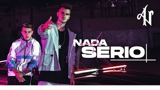 Adexe amp Nau  Nada Serio Videoclip Oficial [upl. by Ahsiekan537]