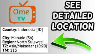 How to see exact detailed location of people in Ome TV [upl. by Rengaw]