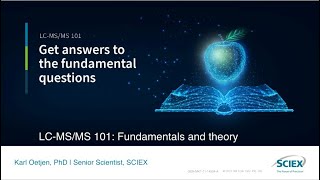 Mastering LCMSMS Essential Fundamentals and Theory with SCIEX LCMSMS 101 [upl. by Aihsek20]