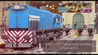 EMD GT22 TRENES ARGENTINOS LINEA ROCA [upl. by Frager]