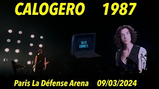 CALOGERO  1987  LIVE AT PARIS LA DÉFENSE ARENA  09032024 [upl. by Sito503]