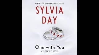 One with You Crossfire Book 5  Sylvia Day Audiobook Part 2 [upl. by Ziguard913]