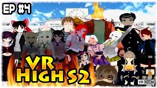 Gone Berserk  VR High S2  Ep 4 VRChat Roleplay [upl. by Natsreik834]