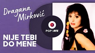 Dragana Mirković  Nije tebi do mene  Audio 1994 HD [upl. by Shue978]