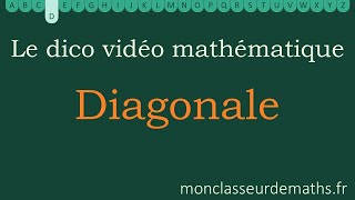 Dico vidéo  Diagonale [upl. by Esmeralda713]