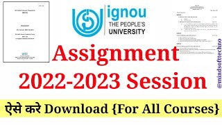 IGNOU Assignment 2022  2023 Session ऐसे करे Easily Download 🤩 For All Courses Assignment Solution [upl. by Aneehsyt]