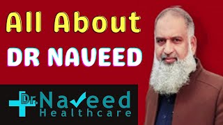 All about Dr Naveed  Dr Naveed Health Care Mobile NumberContact Number WhatsappClinic Address [upl. by Ojyllek]