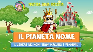 IL GENERE DEI NOMI NOMI MASCHILI E FEMMINILI  PIANETA NOME [upl. by Nnyleuqaj]