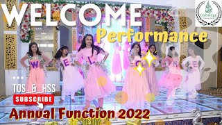 Welcome Performance In School  In Annual Function 2022  TOSampHSS Welcome Dance Performance [upl. by Ssej]