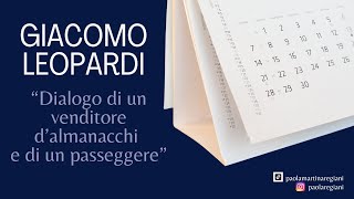 Leopardi quotDialogo di un venditore dalmanacchi e di un passeggerequot Breve spiegazione con appunti [upl. by Adnawat]