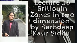 Lecture 36 Brillouin Zone in two dimension [upl. by Anairam91]