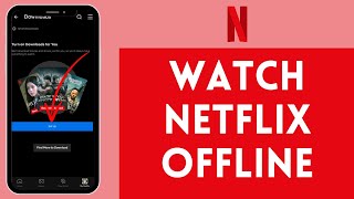 How to Watch Netflix Offline 2024  Netflix Tutorial [upl. by Weisburgh920]