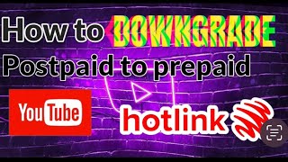 How to downgrade postpaid to prepaid HotlinkMaxis information studying helping [upl. by Eiramnerual]